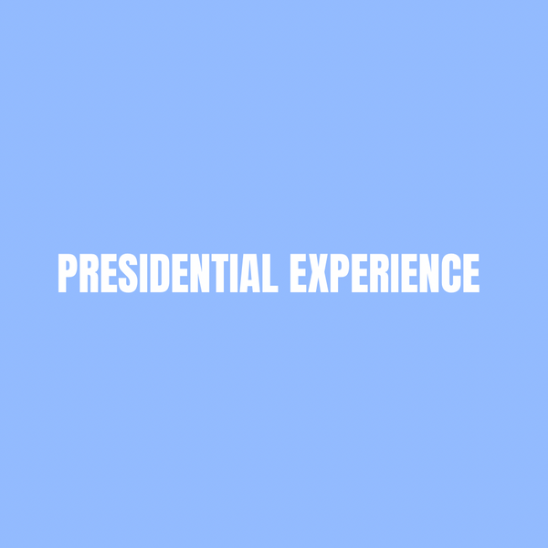 Presidential Experience 